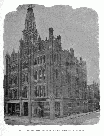  BUILDING OF THE SOCIETY OF CALIFORNIA PIONEERS.