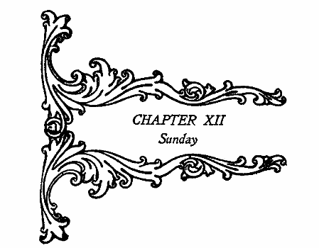 CHAPTER XII Sunday