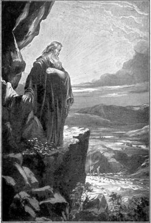 MOSES VIEWING THE PROMISED LAND  "Blessed are the meek: for they shall inherit the earth." Matt. 5:5.