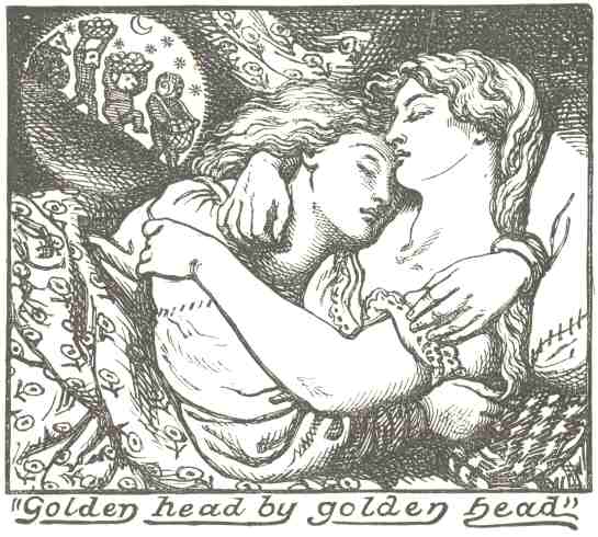 “Golden head by golden head.”  From Christina Rossetti’s “Goblin Market and other Poems,” 1862.  Drawn by D. G. Rossetti; engraved by W. J. Linton