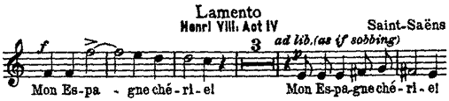 Lamento, Henri VIII: Act IV, Saint-Saëns