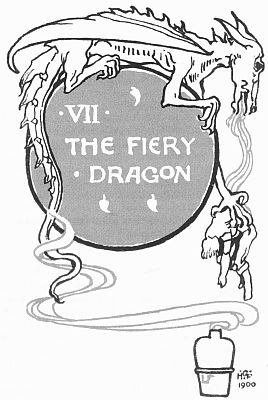 VII  THE FIERY DRAGON