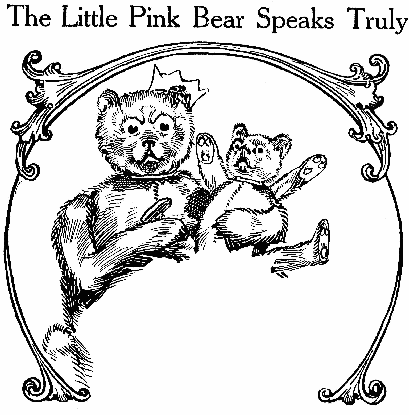 The Little Pink Bear Speaks Truly CHAPTER 24