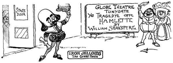 GLOBE THEATRE TONYGHTE        Ye Tragedye offe Hamlette        by William Shakspere