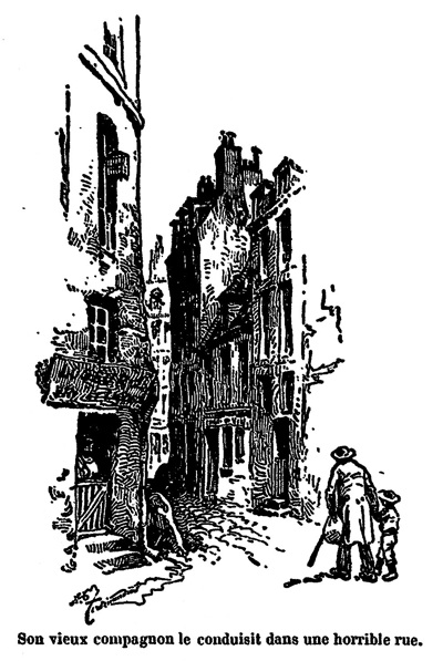 Illustration: Son vieux compagnon le conduisit dans une horrible rue.