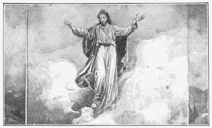 The Ascension Of Christ. "I will pray the Father, and He shall give you another Comforter." John 14:16. Illustration.