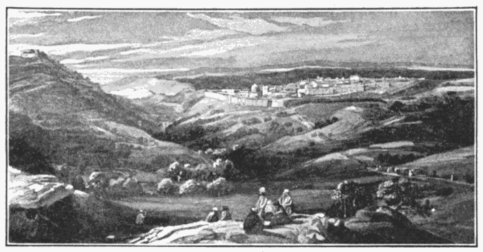 Jerusalem And The Mount Of Olives. "In the days of these kings shall the God of heaven set up a kingdom." Dan. 2:44. Illustration.