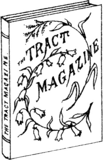 The Tract Magazine