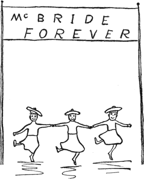 McBRIDE FOREVER McBRIDE FOREVER