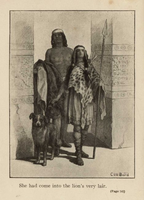 She had come into the lion's very lair. (Page 143)