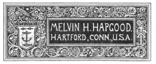 image of book-plate not available: MELVINH. HAPGOOD.  HARTFORD, CONN., U.S.A.