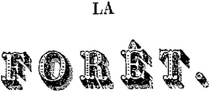 La Forêt