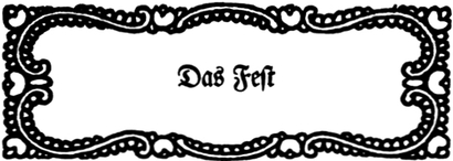 2. Abschnitt: Das Fest