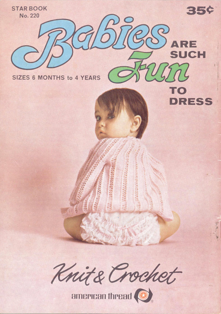 Star Book No. 220: Babies Are Such Fun to Dress
