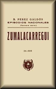 Zumalacárregui, Benito Pérez Galdós