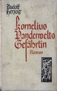 Kornelius Vanderwelts Gefährtin, Rudolf Herzog