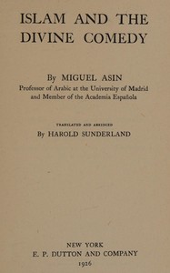 Islam and the Divine Comedy, Miguel Asín Palacios, Harold Sunderland