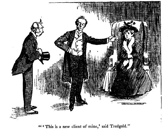 ''this is a New Client of Mine,' Said Tredgold.'

