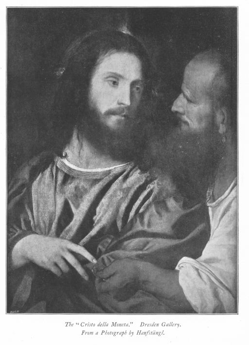 The "Cristo della Moneta." Dresden Gallery. From a Photograph by Hanfst&auml;ngl.