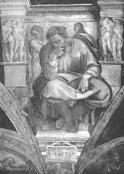JEREMIAH. Sistine Chapel, Rome. JEREMIAH. Sistine Chapel, Rome.