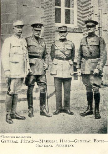 General P�tain--Marshal Haig--General Foch--General Pershing