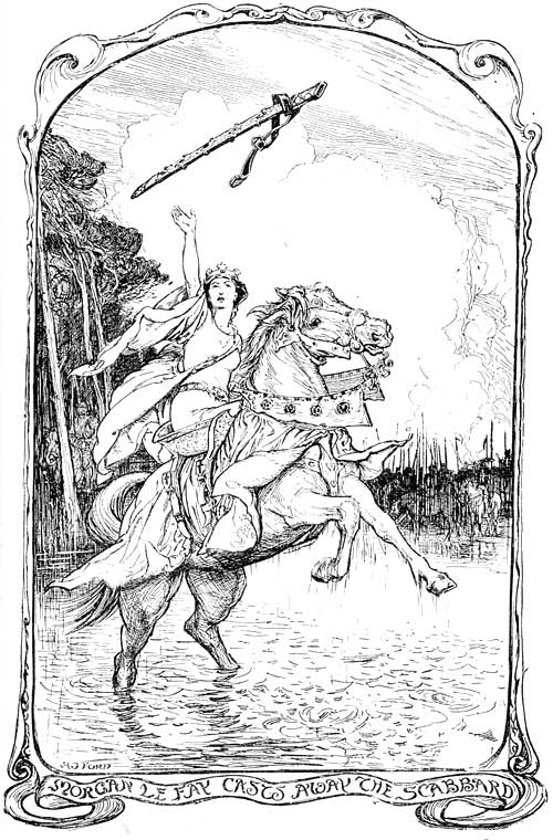 MORGAN LE FAY CASTS AWAY THE SCABBARD