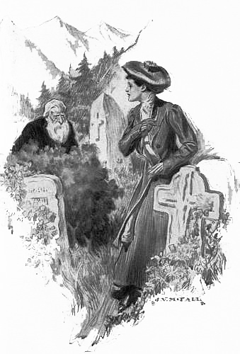 “I fear I have alarmed you, fr&auml;ulein.”