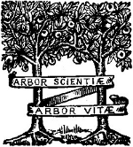 ARBOR SCIENTIAE ARBOR VITAE ARBOR SCIENTIAE ARBOR VITAE