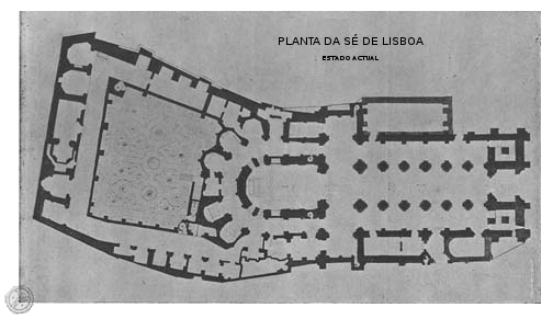 Planta da SÉ DE LISBOA—Estado actual Planta da SÉ DE LISBOA—Estado actual