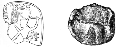 Fig. 49.&mdash;Impression of Sabaco’s Seal, enlarged.
Fig. 50.&mdash;Back of Assyrian Seal, showing Marks of
Fingers.