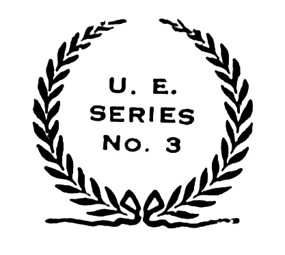 U. E.
SERIES
No. 3
