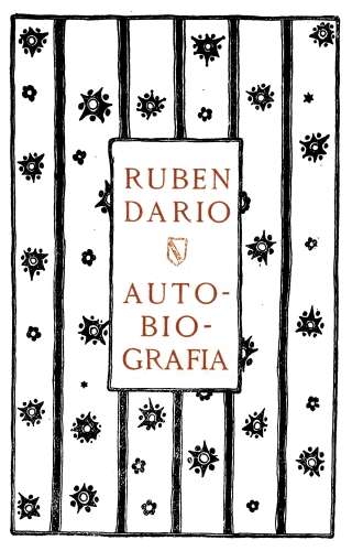 RUBEN DARIO

AUTOBIOGRAFÍA