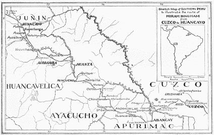 Image unavailable: Sketch Map of Southern Peru
to illustrate the route of
HIRAM BINGHAM
from
CUZCO to HUANCAYO