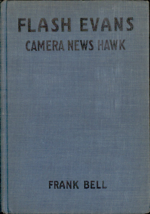Flash Evans: Camera News Hawk