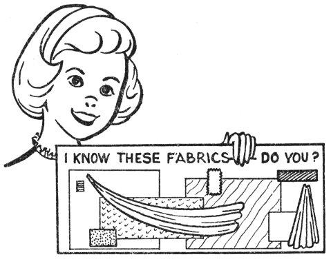 I KNOW THESE FABRICS&mdash;DO YOU?